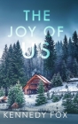 The Joy of Us - Alternate Special Edition Cover By Kennedy Fox Cover Image