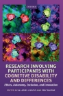 Research Involving Participants with Cognitive Disability and Differences: Ethics, Autonomy, Inclusion, and Innovation By M. Ariel Cascio (Editor), Eric Racine (Editor) Cover Image