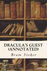Dracula's Guest (annotated) By Bram Stoker Cover Image