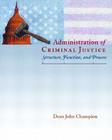 Administration of Criminal Justice: Structure, Function, and Process Cover Image