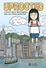 Uprooted: A Memoir About What Happens When Your Family Moves Back By Ruth Chan, Ruth Chan (Illustrator) Cover Image