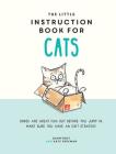 The Little Instruction Book For Cats By Kate Freeman Cover Image