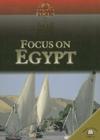 Focus on Egypt (World in Focus) By Jen Green Cover Image