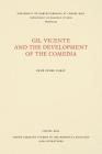 Gil Vicente and the Development of the Comedia (North Carolina Studies in the Romance Languages and Literatu #232) By Garay Cover Image