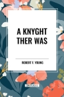 A Knyght Ther Was Cover Image