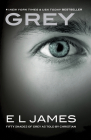 Grey: Fifty Shades of Grey as Told by Christian (Fifty Shades Of Grey Series) By E L. James Cover Image