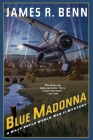 Blue Madonna (A Billy Boyle WWII Mystery #11) By James R. Benn Cover Image