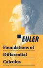 Foundations of Differential Calculus By Euler, J. D. Blanton (Translator) Cover Image