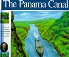 The Panama Canal: The Story of How a Jungle Was Conquered and the World Made Smaller By Elizabeth Mann, Fernando Rangel (Illustrator) Cover Image