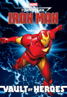 Marvel Vault of Heroes: Iron Man By Fred Van Lente, James Cordeiro (Illustrator), Ronan Cliquet (Illustrator), Rafa Sandoval (Illustrator), Chris Giarrusso (Illustrator) Cover Image