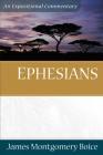 Ephesians By James Montgomery Boice Cover Image