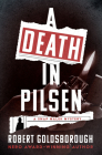 A Death in Pilsen (The Snap Malek Mysteries) Cover Image