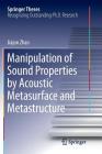 Manipulation of Sound Properties by Acoustic Metasurface and Metastructure (Springer Theses) By Jiajun Zhao Cover Image