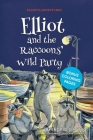 Elliot and the Raccoons' Wild Party Cover Image