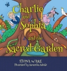 Charlie and Sophia and the Sacred Forest Cover Image