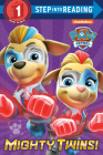 Mighty Twins! (PAW Patrol) (Step into Reading) Cover Image