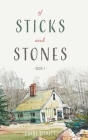 Of Sticks and Stones: Book 1 Cover Image