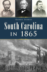 South Carolina in 1865 (Civil War) Cover Image