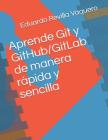 Aprende Git Y Github/Gitlab de Manera R By Eduardo Revilla Vaquero Cover Image