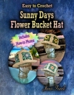 Sunny Days Flower Bucket Hat By Janis Frank Cover Image
