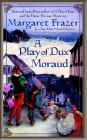 A Play of Dux Moraud (A Joliffe Mystery #2) By Margaret Frazer Cover Image