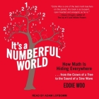 It's a Numberful World Lib/E: How Math Is Hiding Everywhere Cover Image