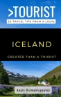 Greater Than a Tourist- ICELAND: 50 Travel Tips from a Local By Greater Than a. Tourist, Angie Diamantopoulou Cover Image