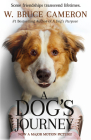 A Dog's Journey Movie Tie-In: A Novel (A Dog's Purpose #2) Cover Image