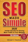 SEO Made Simple 2020: Insider Secrets for Driving More Traffic to Your Website Cover Image