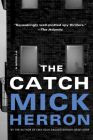 The Catch: A Novella (Slough House) By Mick Herron Cover Image