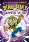 Dino-Mike and the Jurassic Portal (Dino-Mike! #4) Cover Image