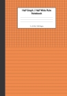 Half Graph / Half Wide Ruled Notebook: 7 x 11 Inches, 100 Dual Format Pages - 5x5 Graph On Top, Wide Ruled Lines On Bottom - Orange By Northwest Notebooks Cover Image