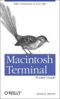 Macintosh Terminal Pocket Guide: Take Command of Your Mac By Daniel Barrett Cover Image