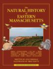 The Natural History of Eastern Massachusetts - Second edition By Stan Freeman, Mike Nasuti (Illustrator) Cover Image