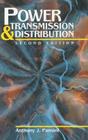 Power Transmission & Distribution, Second Edition By Anthony J. Pansini Cover Image