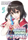 I Shall Survive Using Potions (Manga) Volume 5 By Funa, Sukima (Illustrator), Hiro Watanabe (Translator) Cover Image