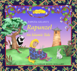 Rapunzel: An Islamic Tale By Fawzia Gilani, Sarah Nesti Willard (Illustrator) Cover Image
