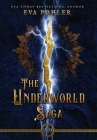 The Underworld Saga: Volume Three By Eva Mokry Pohler Cover Image