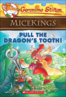 Pull the Dragon's Tooth! (Geronimo Stilton Micekings #3) By Geronimo Stilton Cover Image