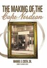 The Making of the Cape Verdean By Sr. Costa, Manuel E. Cover Image