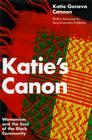 Katie's Canon Womanism and the Soul of the Black Community By Katie Geneva Cannon Cover Image
