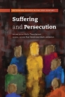 Suffering and Persecution: Rethinking Church in the 21st Century By Myrto Theocharous (Editor) Cover Image