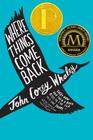 Where Things Come Back By John Corey Whaley Cover Image