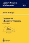Lectures on Choquet's Theorem (Lecture Notes in Mathematics #1757) By Robert R. Phelps Cover Image