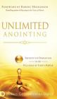 Unlimited Anointing: Secrets to Operating in the Fullness of God's Power By Dennis Goldsworthy-Davis Cover Image