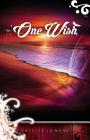 One Wish: Rising Sun Saga book 1 By Kayette La Mane Cover Image
