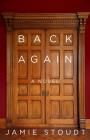 Back Again: A Novel Cover Image
