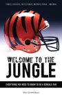 Welcome to the Jungle: Everything You Need to Know to Be a Bengals Fan By Mary Schmitt Boyer Cover Image