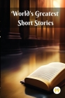 World's Greatest Short Stories By Various Cover Image