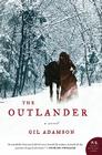 The Outlander: A Novel By Gil Adamson Cover Image